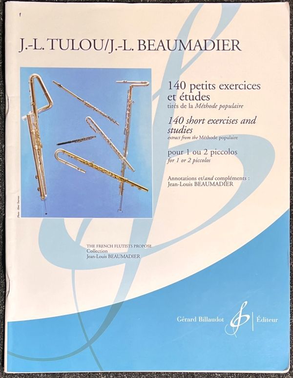 ジャン＝ルイ・テュルー 140の小練習曲 (ピッコロソロ)輸入楽譜 Jean-Louis Tulou 140 Petits Exercices et Études 洋書