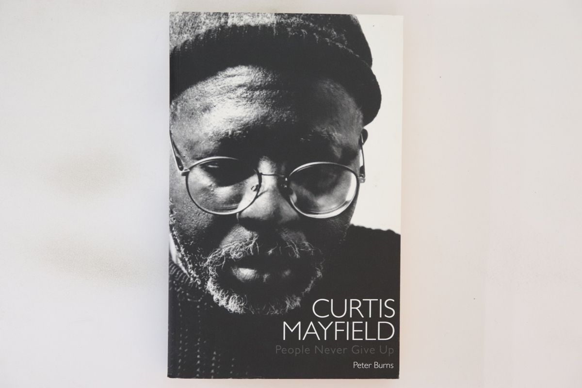 輸入BOOKS Curtis Mayfield， Peter Burns People Never Give Up ISBN1860744575 SANCTUARY /00430