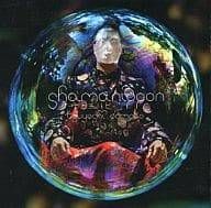 堂本剛「shamahippon」 Amazon.co.jp: shamanippon-ラカチノトヒ-(通常盤)(ふつうよし