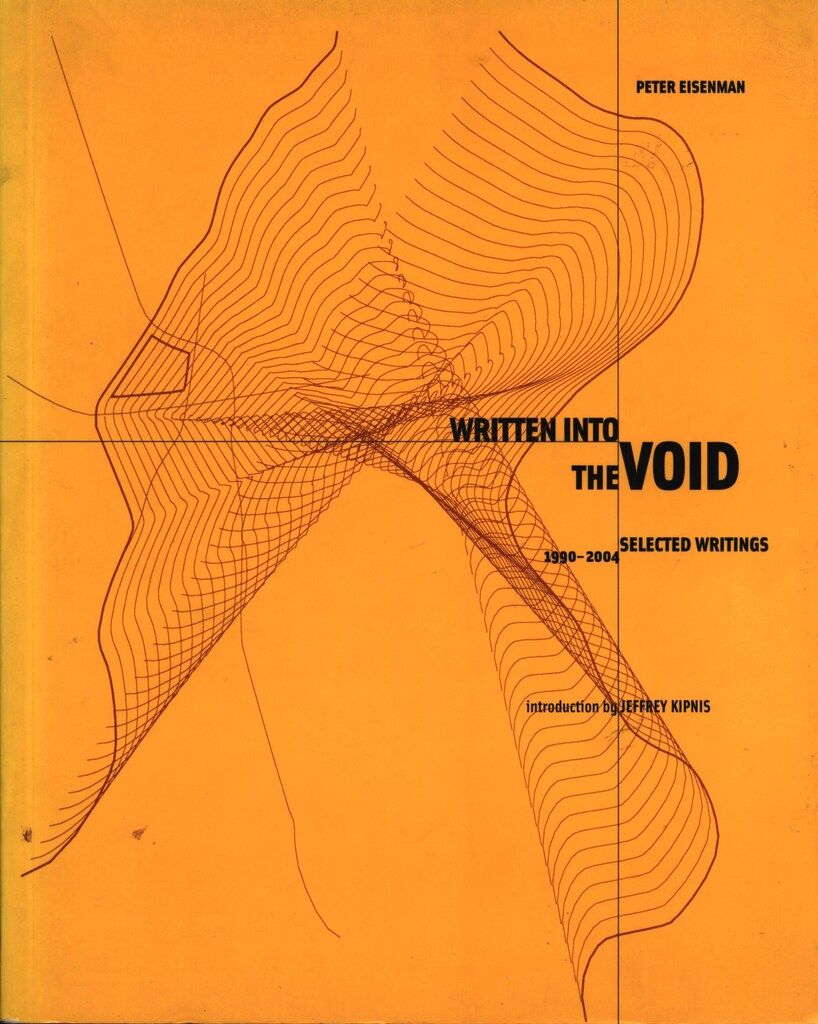 Written into the Void Selected Writings 1990-2004
