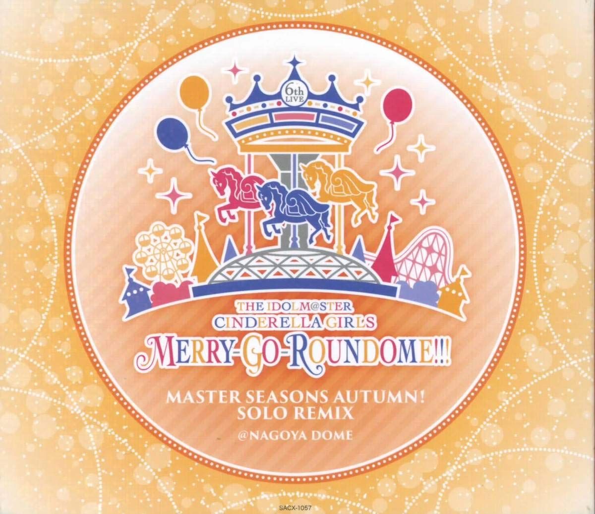 ＴＨＥ　ＩＤＯＬＭ＠ＳＴＥＲ　ＣＩＮＤＥＲＥＬＬＡ　ＧＩＲＬＳ　６ｔｈＬＩＶＥ　ＭＥＲＲＹ?ＧＯ?ＲＯＵＮＤＯＭＥ！！！　ＭＡＳＴＥＲ　ＳＥＡＳＯＮＳ　ＡＵＴＵＭＮ！　ＳＯ