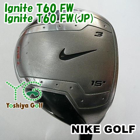 フェアウェイウッド ナイキ Ignite T60 FWIgnite T60 FW(JP)R15[02220