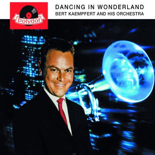 CD Dancing in Wonderland Bert Kaempfert