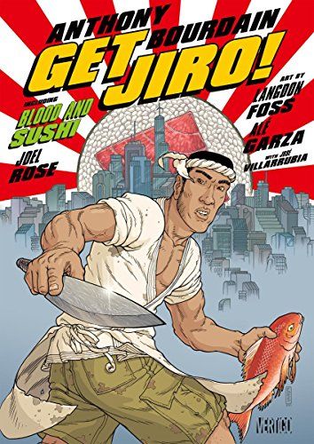 GET JIRO! (G-NOVELS)／アンソニー・ボーデイン、ジョエル・ローズ、アレ・ガルザ、ホセ・ヴィラールビア