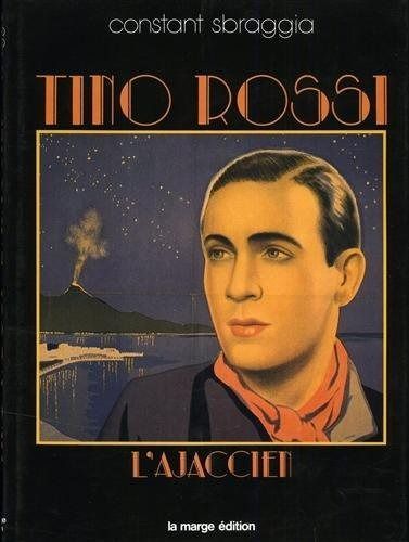 Tino Rossi%ｶﾝﾏ% l'ajaccien Tino Rossi - Rossi, Italiana en