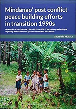 【中古】 Mindanao post conflict peace building efforts in transition 1990s