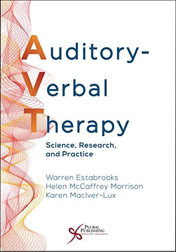 Auditory-Verbal Therapy Science Research and Practice