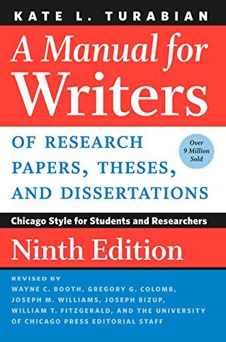 A Manual for Writers of Research Papers， Theses， and Dissert
