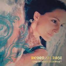 DEBORAH ROSE:The Shining Pathway（CD)-0