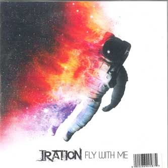 米7” Iration Fly With Me 168626H Three Prong Records /00080