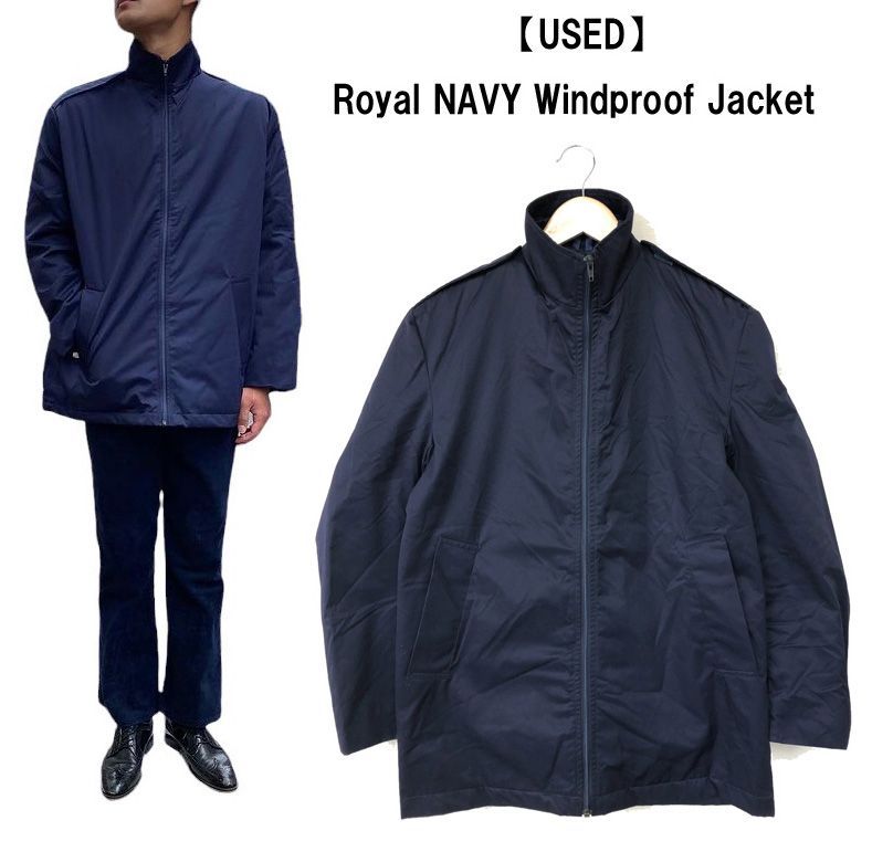 【USED】Royal NAVY Windproof Jacket ロイヤルネイビー イギリス海軍 ウインドプルーフ ジャケット 長袖 ジップアップ 裏地キルティング ネイビー サイズ：170/100， 180/100， 190/108
