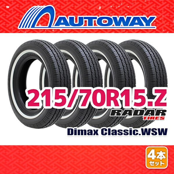 AUTOWAY 215|70R15 サマータイヤ Radar Dimax Classic.WSW 15インチ 4本セット 夏タイヤ オートウェイ
