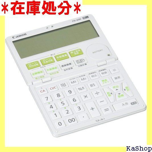 キヤノン 12桁金融電卓 FN-600 借りる計算、貯める計算に便利 719 