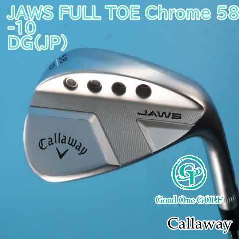 ウェッジ キャロウェイ JAWS FULL TOE Chrome 58-10/DG(JP)/S200/58