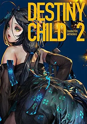 アニメムック ≪アニメ 漫画系書籍≫ DESTINYCHILD CHARACTER ARTWORKS 2