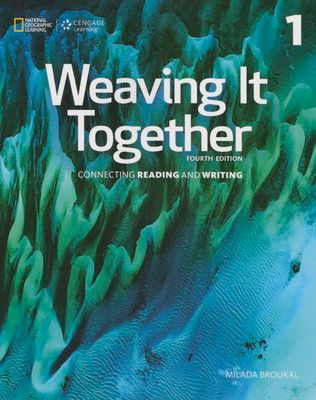 Weaving It Together 1: Connecting Reading and Writing