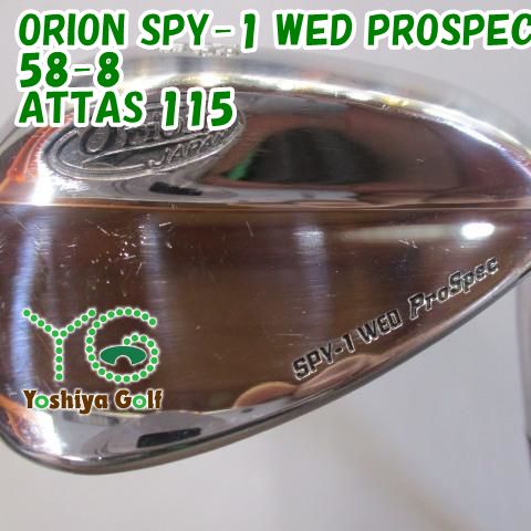 専用 ウェッジ その他 ORION SPY-1 WED PROSPEC 58-8/ATTAS 115/X/58[126586