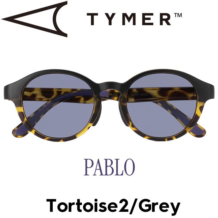サングラス TYMER タイマー PABLO パブロ Tortoise2|Grey TY103-MT2-GRY 日本代理店