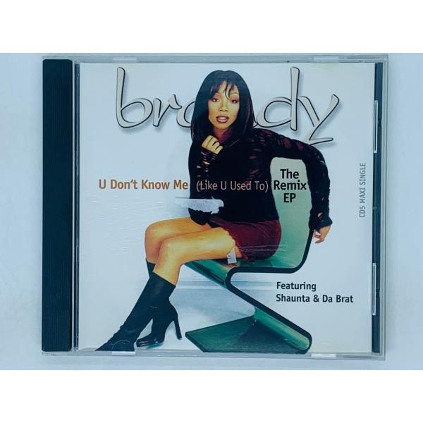 CD BRANDY U DON'T KNOW ME ( LIKE U USED TO ) / Shaunta & Da Brat / アルバム