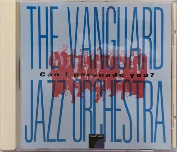 CD Can I Persuade You The Vanguard Jazz Orchestra|Bob Mintzer
