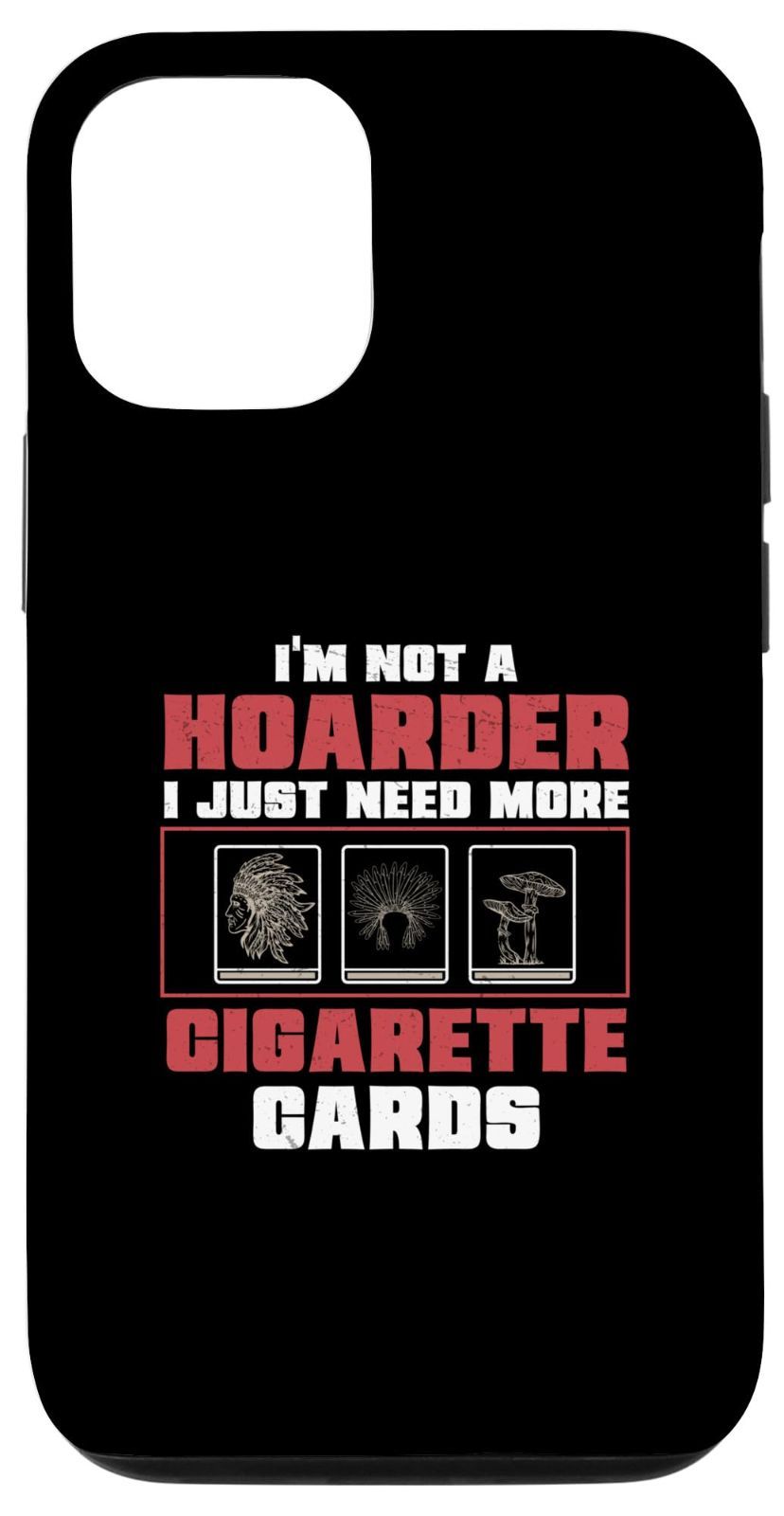 iPhone 15 I'm Not A Hoarder おもしろシガレットカード ホビーカードコレクター スマホケース