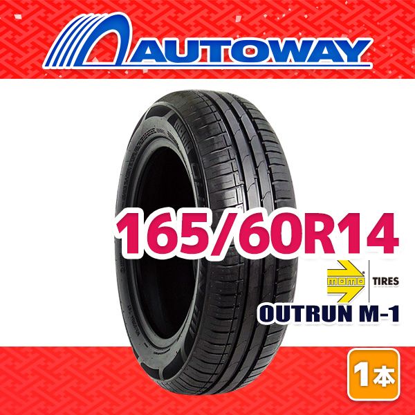 【AUTOWAY】 新品 165/60R14 サマータイヤ MOMO Tires OUTRUN M-1 14インチ １本売り 夏タイヤ オートウェイ