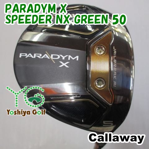 割引 フェアウェイウッド キャロウェイ PARADYM X/SPEEDER NX GREEN 50