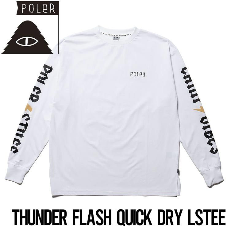 吸湿 速乾 ロンT ロングスリーブTEE 長袖Tシャツ POLeR ポーラー THUNDER FLASH QUICK DRY LSTEE 241MCV0112 WHT 日本代理店正規品