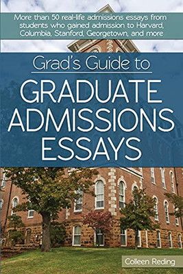 【中古】Grad's Guide to Graduate Admissions Essays: Examples From Real Students Who Got Into Top Schools