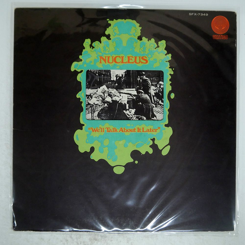 盤 NUCLEUS|WE LL TALK ABOUT IT LATER|VERTIGO SFX7349 LP