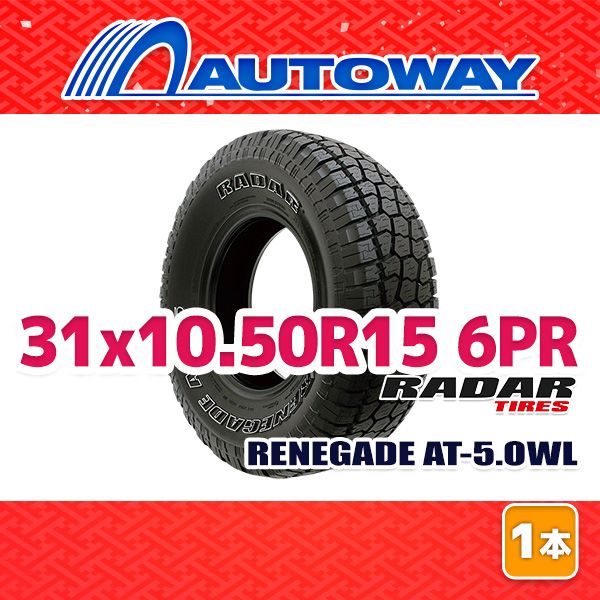 AUTOWAY 31x10.50R15 サマータイヤ Radar RENEGADE AT-5.OWL 15インチ １本売り 夏タイヤ オートウェイ