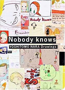 改訂版】奈良美智作品集『Nobody knows』