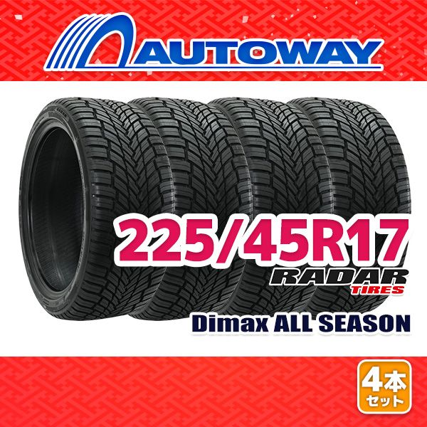 AUTOWAY 225 45R17 サマータイヤ Radar Dimax ALL SEASON 17インチ 4本セット 夏タイヤ オートウェイ