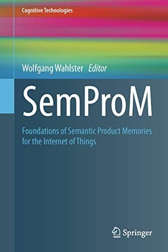 SemProM: Foundations of Semantic Product Memories for the