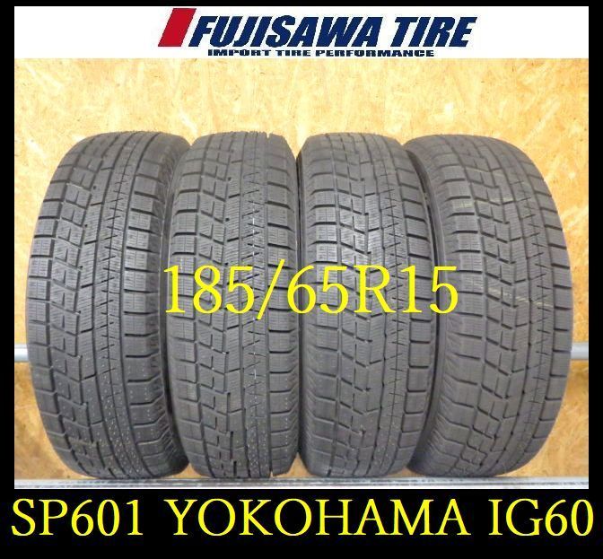 SP601 F● ● 製造 約9部山●YOKOHAMA iceGUARD IG60●185 65R15●4本