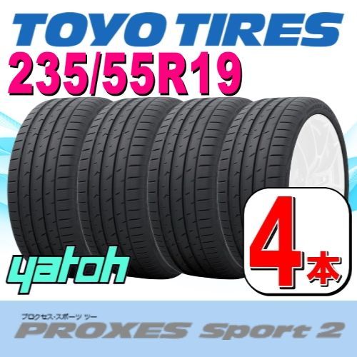 235/55R19 新品サマータイヤ 4本セット TOYO PROXES Sport 2 235/55R19 ...