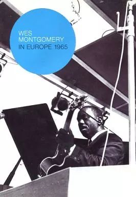 中古】輸入その他DVD WES MONTGOMERY / WES MONTGOMERY IN EUROPE 1965