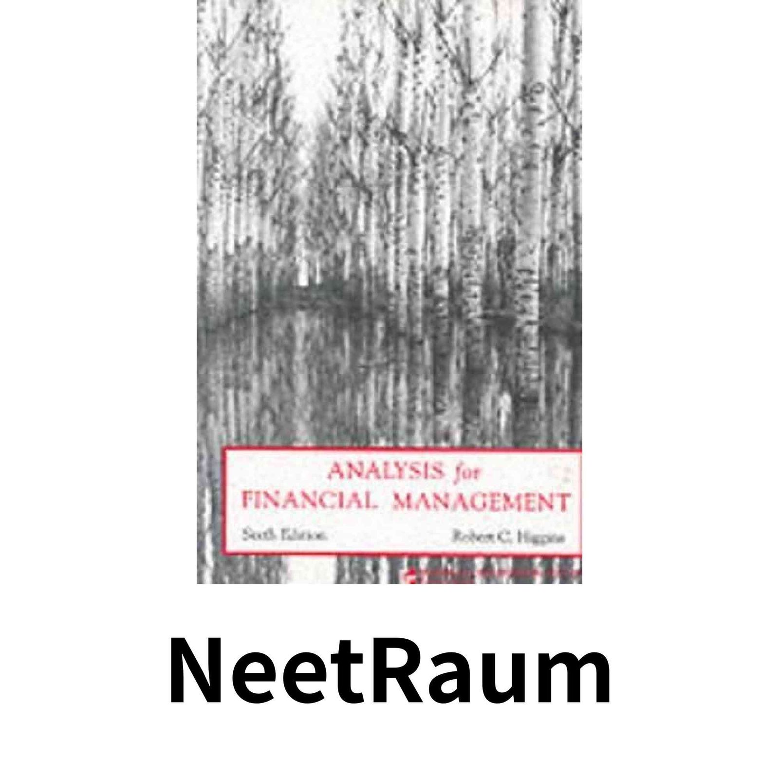 Analysis for Financial Management Higgins