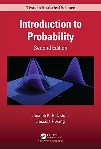 Introduction to Probability， Second Edition (Chapman u0026 Hall/