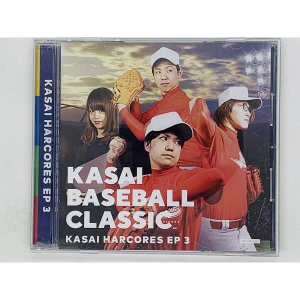CD KASAI BASEBALL CLASSIC / KASAI HARCORES EP 3 / 葛西