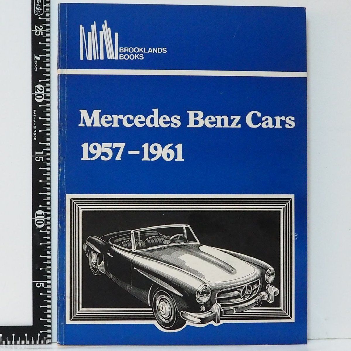 ブルックランド ブックス 040【英語 洋書 BROOKLANDS BOOKS Mercedes Benz Cars 1957-1961 メルセデス ベンツ】当時物【中古】送料込