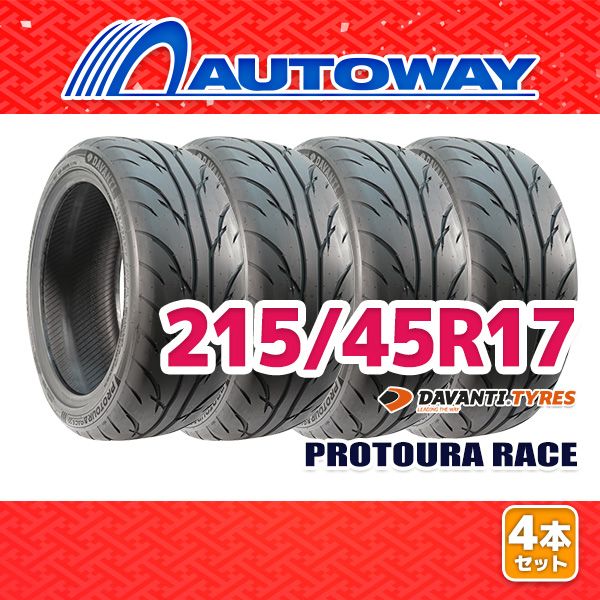 AUTOWAY 215|45R17 サマータイヤ DAVANTI PROTOURA RACE 17インチ 4本セット 夏タイヤ オートウェイ