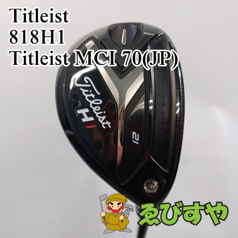 入間【中古】 ユーティリティ タイトリスト Titleist 818H1 Titleist MCI 70(JP) S 21[2576]
