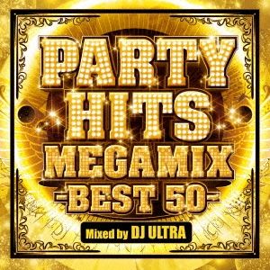洋楽 WORLD BEST-PARTY HITS MEGAMIX- m91615719189_1.jpg?1736839645