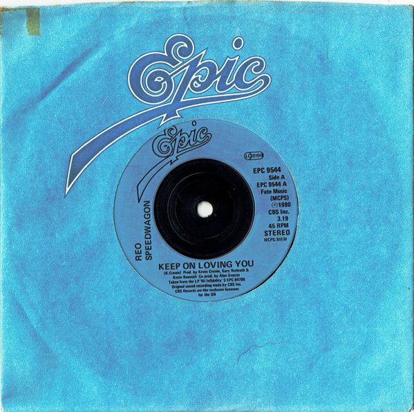 英7” REO Speedwagon Keep On Loving You EPC9544 Epic /00080