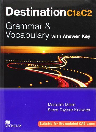 Destination C1&C2 Upper Intermediate Student Book +key [ペーパーバック] Mann，Malcolm; Taylore-Knowles，Steve Destination C1&C2 Upper Intermediate Student Book +key
