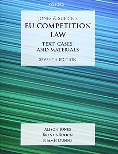 Jones and Sufrin's Eu Competition Law: Text， Cases， and Materials [ペーパーバック] Jones， Alison、 Sufrin， Brenda; Dunne， Niamh