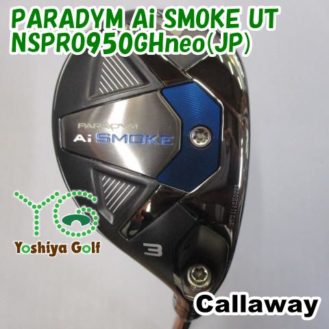 ユーティリティ キャロウェイ PARADYM Ai SMOKE UT/NSPRO950GHneo(JP)/S/18[128589]