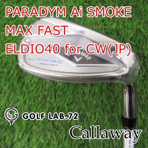 レディースウェッジ キャロウェイ PARADYM Ai SMOKE MAX FAST◆ELDIO40 for CW JP ◆A◆50 6703