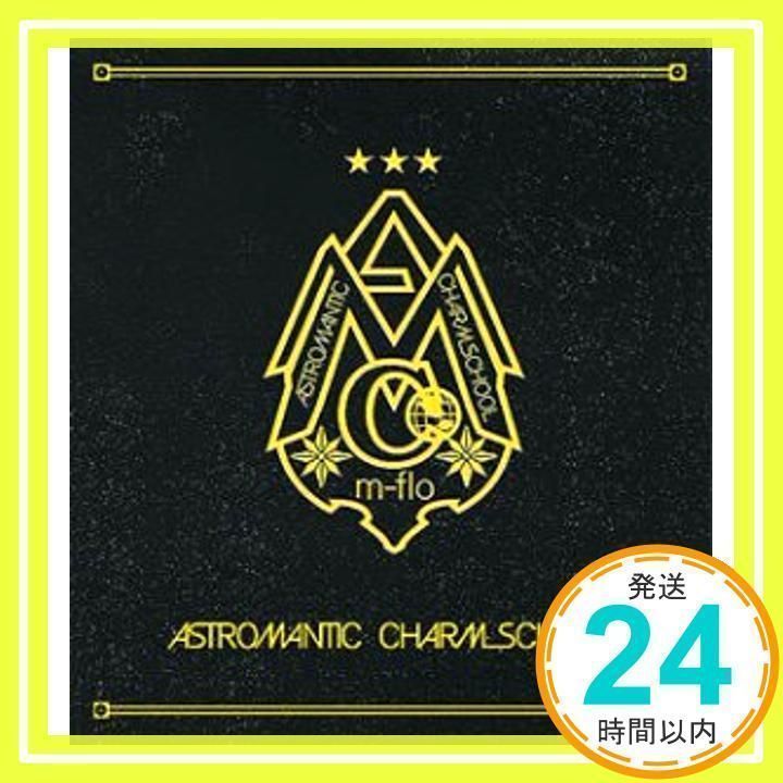 その他 m-flo ASTRO MANTIC CHARMSCHOOL m-flo ASTRO MANTIC